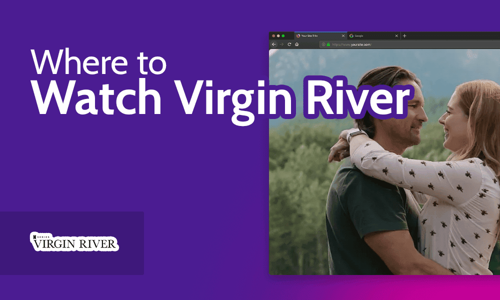Where to Watch Virgin River