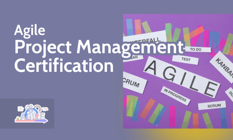Agile Project Management Certification