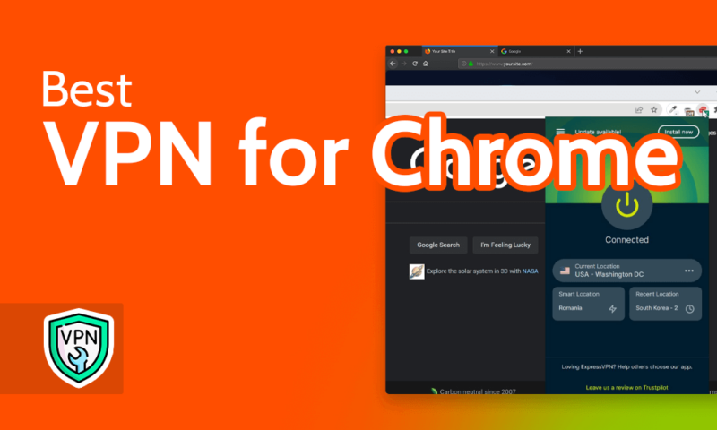 Best VPN for Chrome