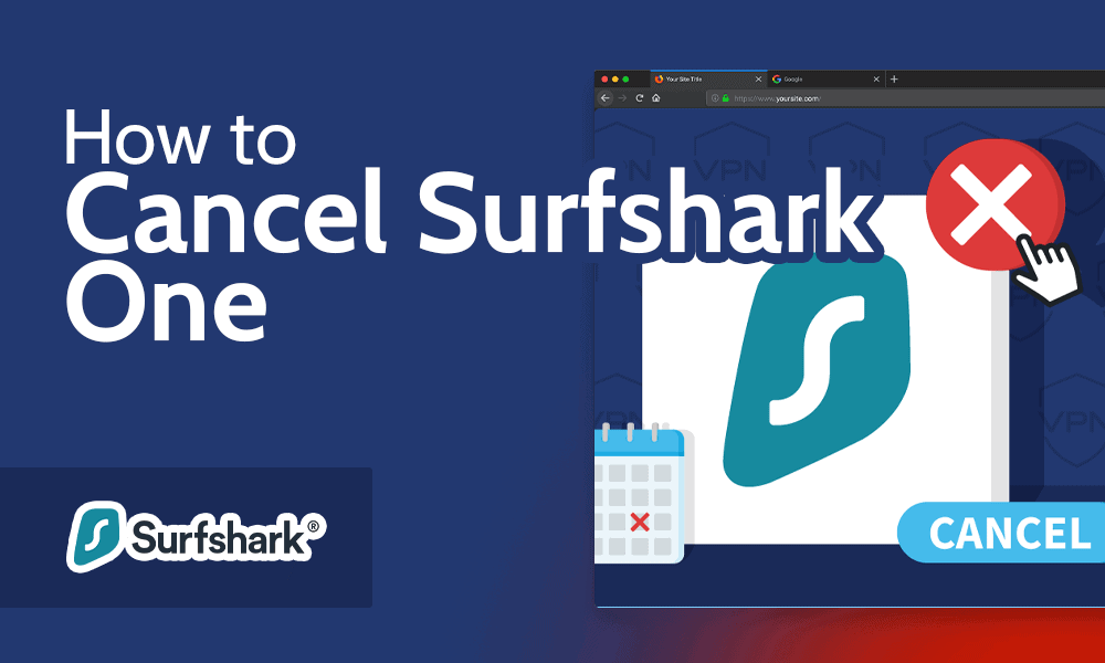 How to Cancel Surfshark One