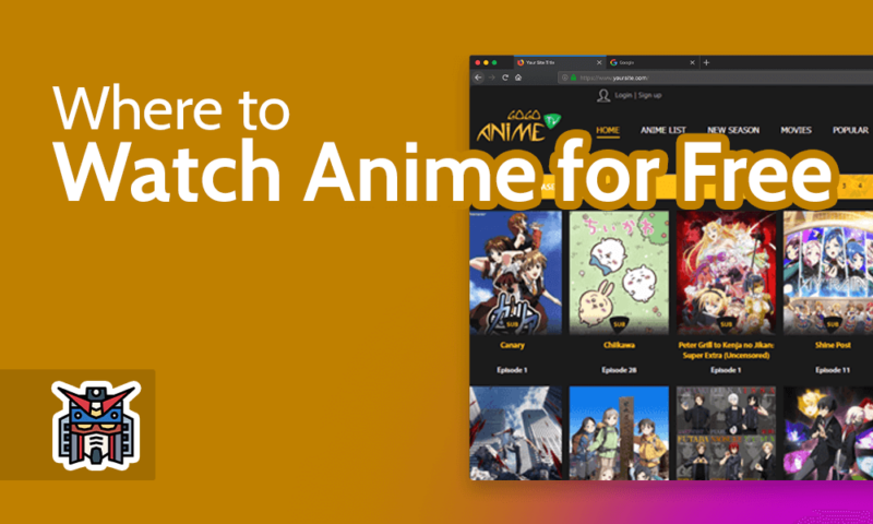 Ultimate Guide on Where to Watch Anime Online - ClearVPN