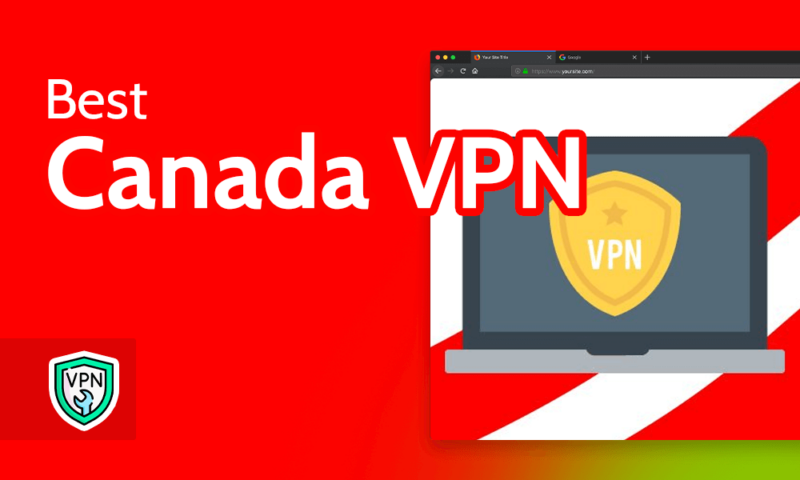 Best Canada VPN