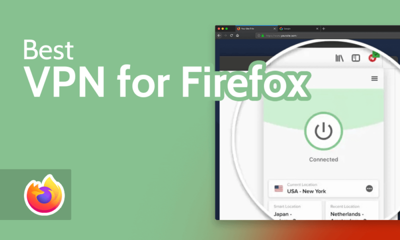 Best VPN for Firefox