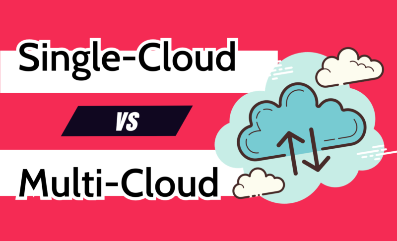 SingleCloud vs MultiCloud