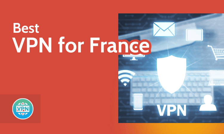 Best VPN for France