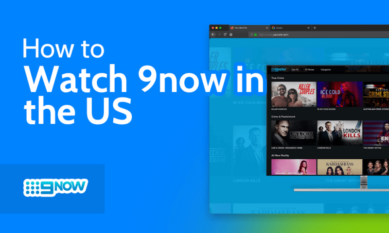 How to Watch 9now in the US