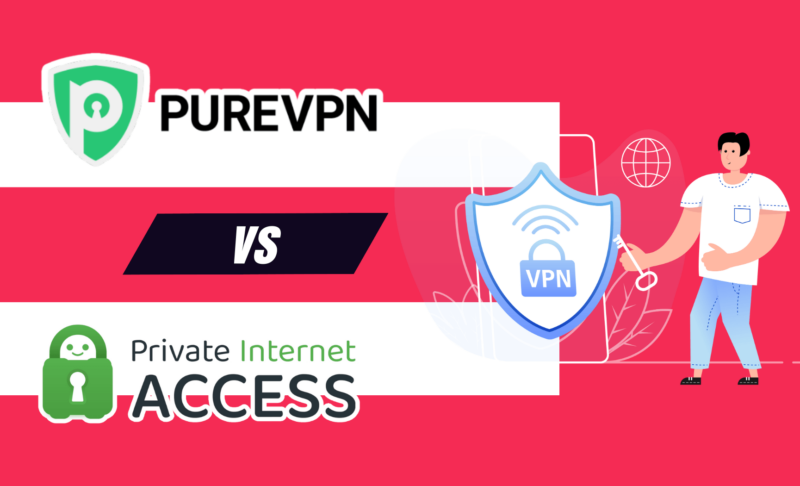 PureVPN vs Private Internet Access