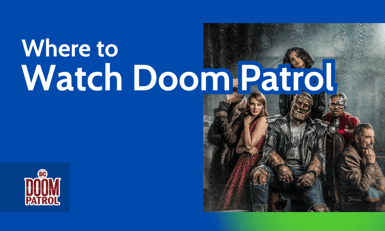 Where to Watch Doom Patrol