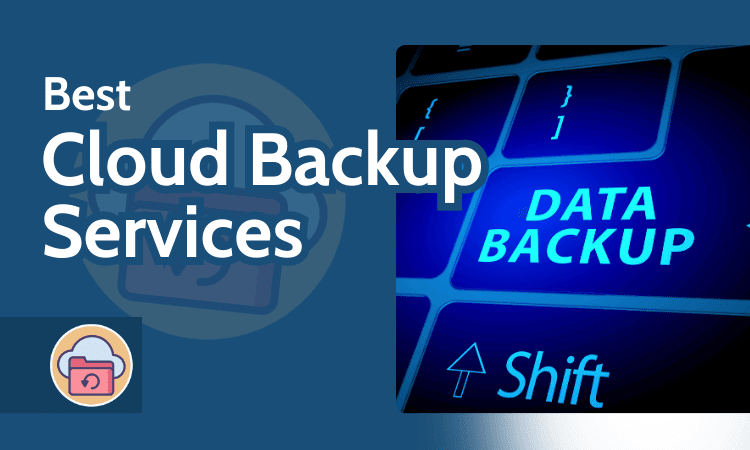 Best Cloud Backup Services