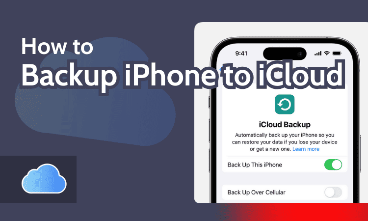 How to Backup iPhone to iCloud