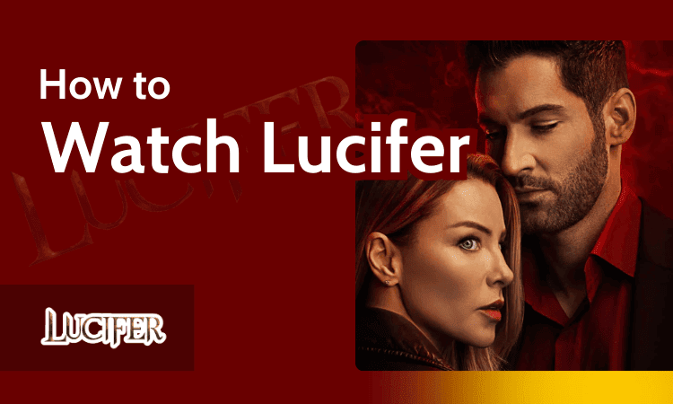 How to Watch Lucifer