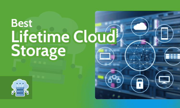 Best Lifetime Cloud Storage