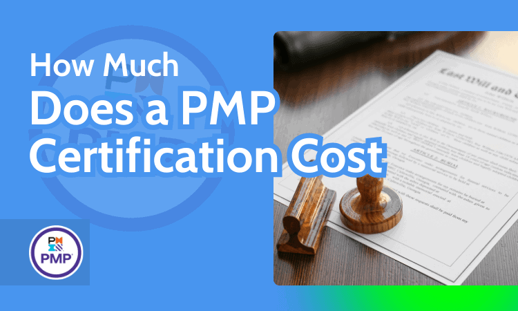 How Much Does a PMP Certification Cost