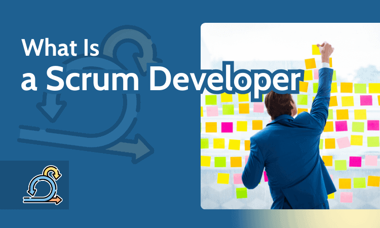 What Is a Scrum Developer