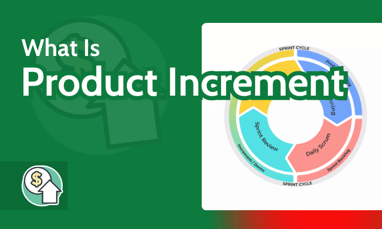 What Is Product Increment
