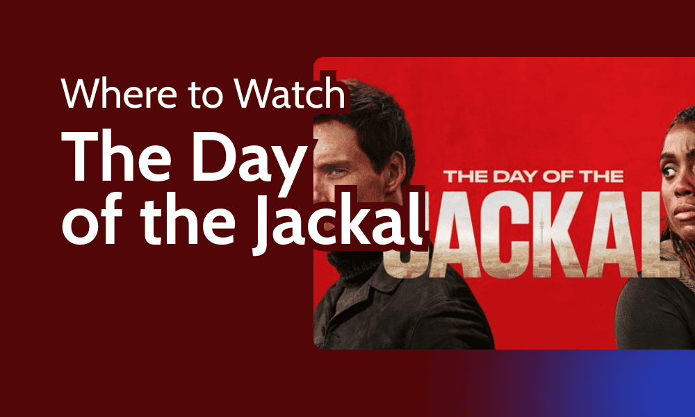 Where to Watch The Day of the Jackal (TV Series) 2025