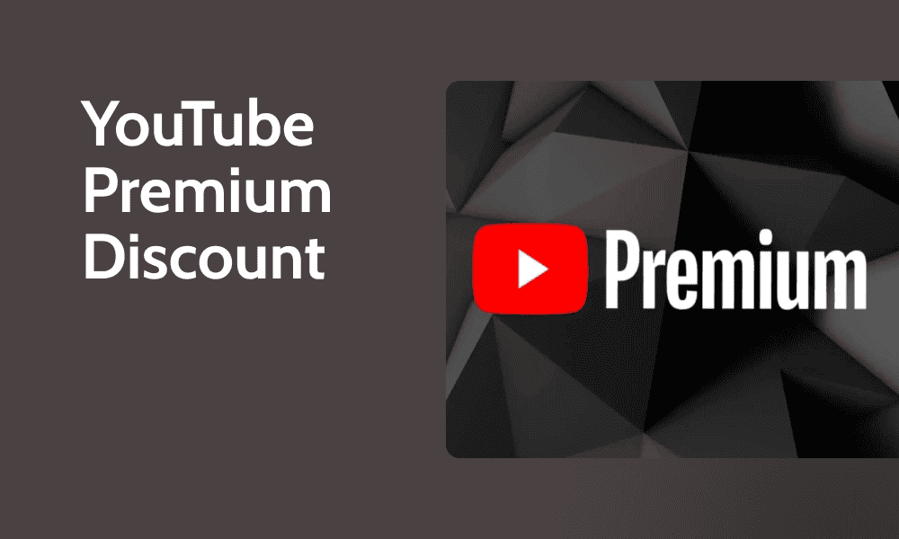 How to Get a YouTube Premium Discount Codes, Deals & Hacks
