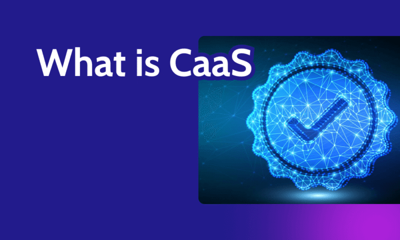 What is CaaS