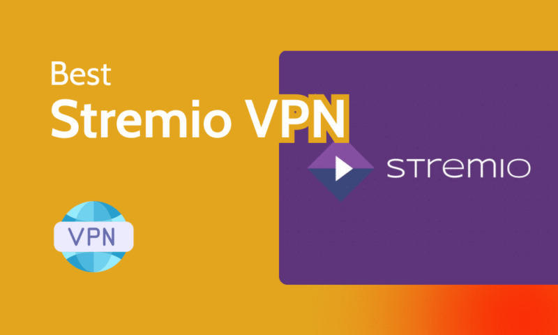 Best Stremio VPN