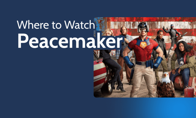 Where to Watch Peacemaker