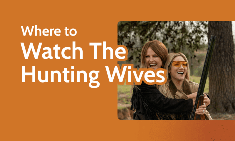 Where to Watch The Hunting Wives