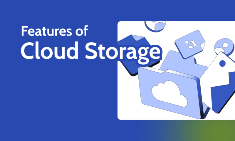features of cloud storage