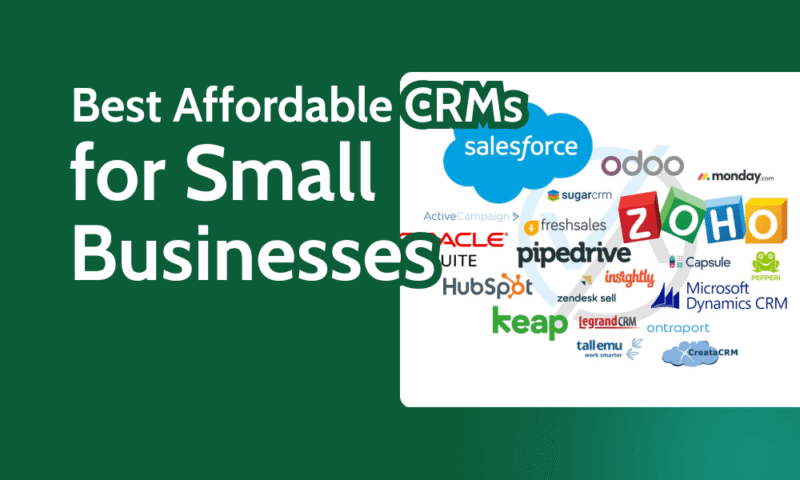 Best Affordable CRMs for Small Businesses