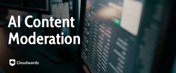 AI Content Moderation - featured image