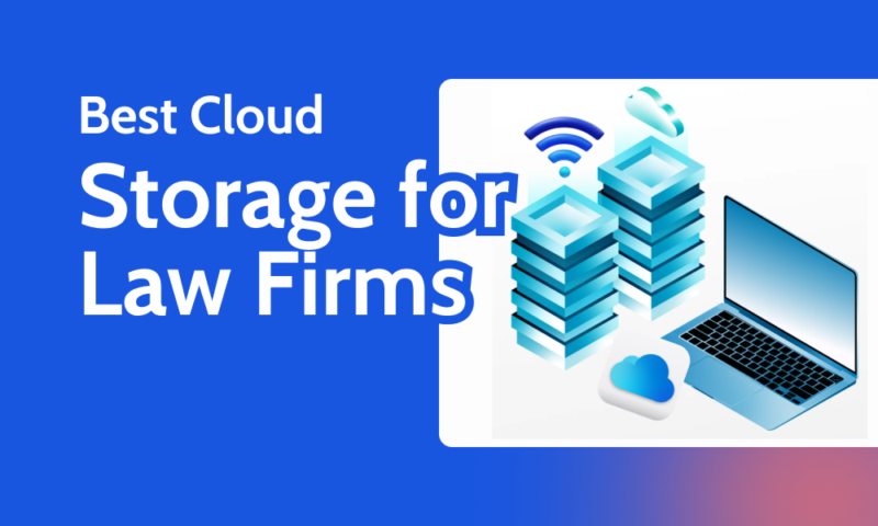 Best Cloud Storage for Law Firms