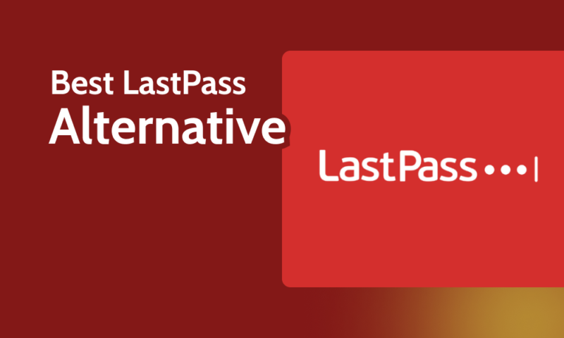 Best LastPass Alternatives