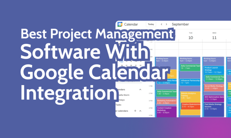 Best Project Management Software With Google Calendar Integration