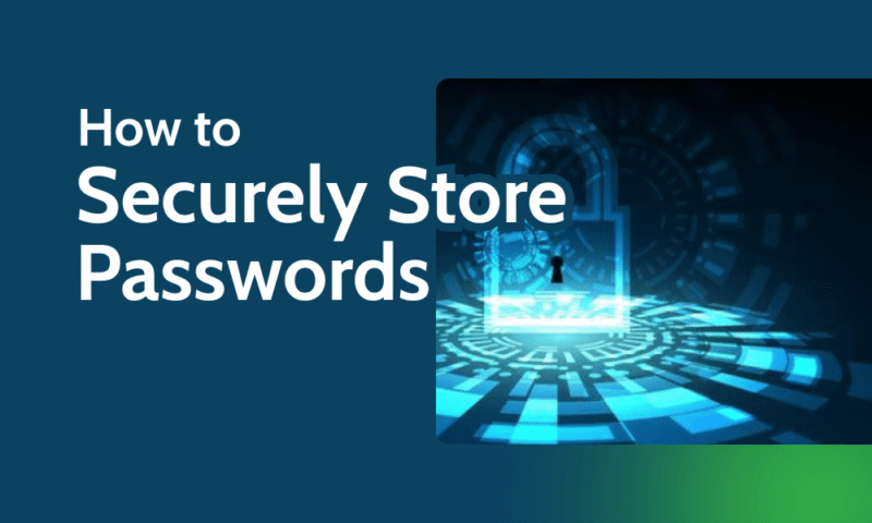 How to Securely Store Passwords